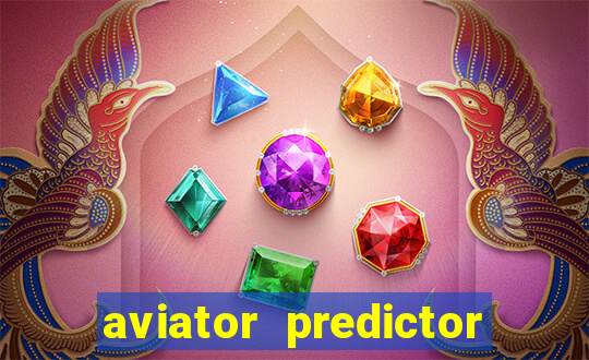 aviator predictor premium apk download